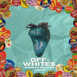 Off-whites (feat. A1DAN) [Explicit]