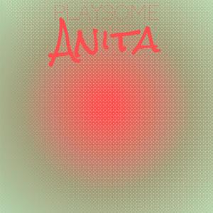 Playsome Anita