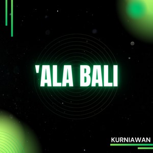 'ALA BALI