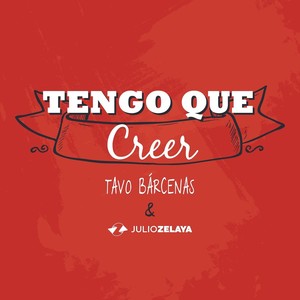 Tengo Que Creer