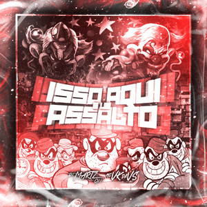 ISSO AQUI É UM ASSALTO (Explicit)