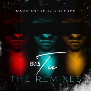 EP.1.5 Tu (The Remixes)