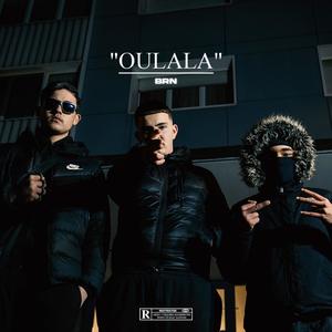 Oulala (Explicit)