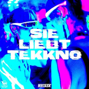 Sie liebt Tekkno (feat. UNiK Beatz)