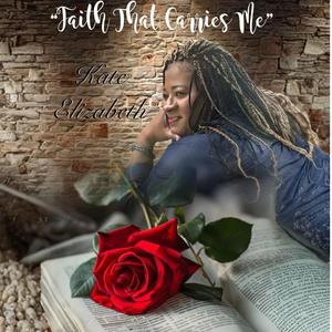 Faith That Carries Me