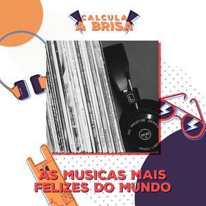 As Músicas Mais Felizes do Mundo 1
