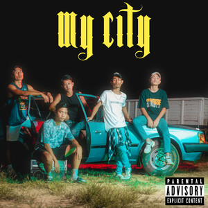 My City (Explicit)