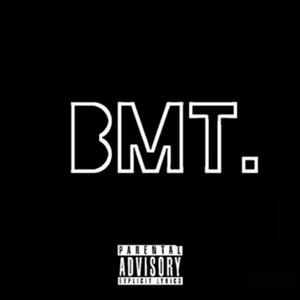 BMT.2 (feat. LJ) (Explicit)