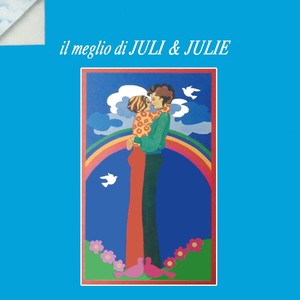 Il meglio di Juli & Julie