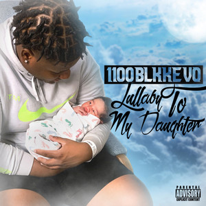 Lullaby to my daughter (Explicit)