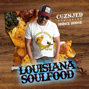 Louisiana Soul Food (feat. Prince Hodge)