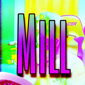 Mill