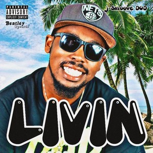 Livin (Explicit)