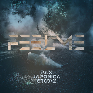 Feel Me-Pax Japonica Groove