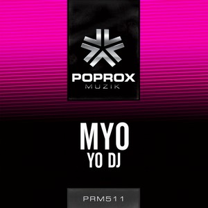 Yo DJ (Original Mix)