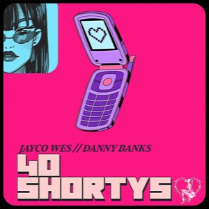 40 SHORTYS (Explicit)