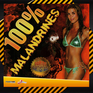 100% Malandrines (Explicit)