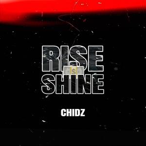 Rise N Shine (Official Audio)