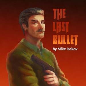 The Last Bullet mod (From "The Last Bullet mod")