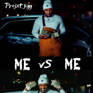ME VS ME (Explicit)