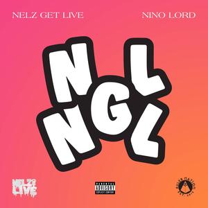 NGL (feat. Nino Lord) [Explicit]