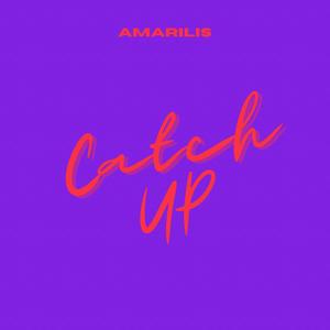 Catch Up (Explicit)