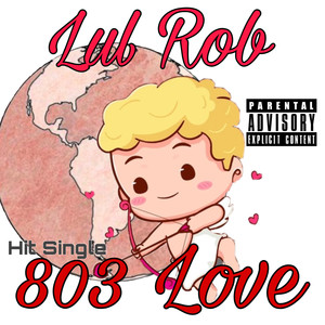 803 Love (Explicit)