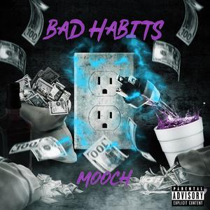 Bad Habits (Explicit)