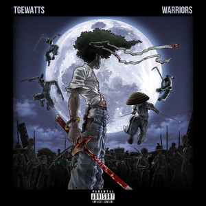 Warriors (Explicit)