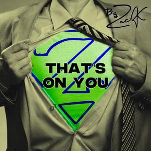 That's On You (Clean)