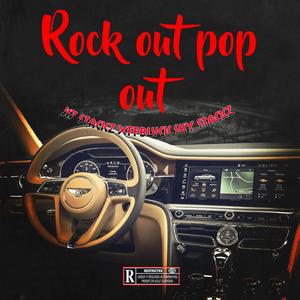 Rock Out Pop Out (feat. Xff blvck & Shy stackz) (Explicit)