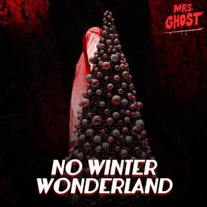 No Winter Wonderland