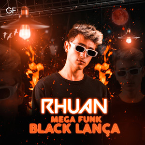 MEGA FUNK - BLACK LANÇA (Explicit)