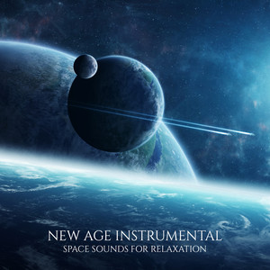 New Age Instrumental – Space Sounds for Relaxation