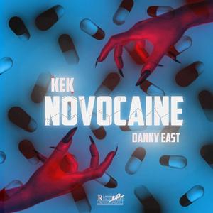 Novocaine (feat. Danny East) [Explicit]