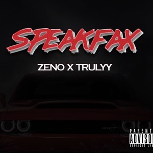 Speak Fax (feat. Trulyy) [Explicit]