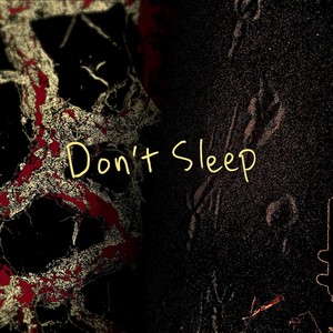 Don't Sleep (feat. Stella Dunai)