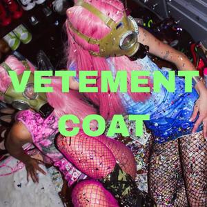 VETEMENT COAT (Explicit)