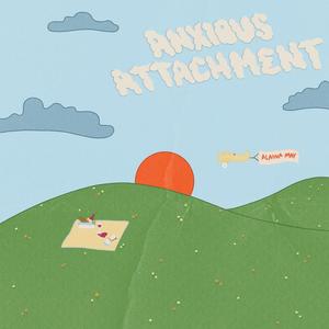 Anxious Attachment