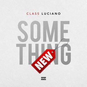 Something New (Explicit)