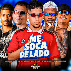 Me Soca de Lado (Explicit)