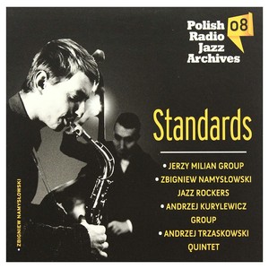 Standards - Polish Radio Jazz Archives, Vol. 8 (Cz. 1)