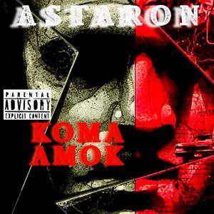KOMA AMOK (Explicit)