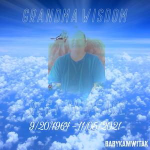 Grandma wisdom (Explicit)