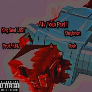 Alv Todo (Part 1|Explicit)