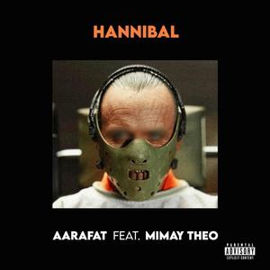 Hannibal (feat. Mimay THEO) (Explicit)