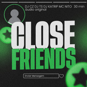 Close Friend (Explicit)