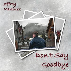 Don't Say Goodbye