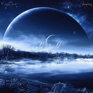 Cold World (feat. Kay4Christ)