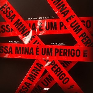 ESSA MINA É UM PERIGO (Explicit)